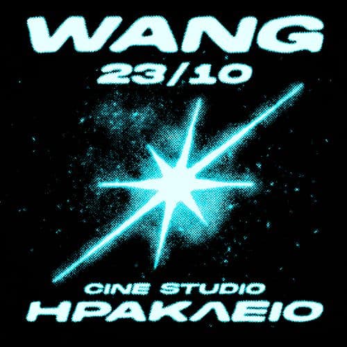WANG LIVE ΗΡΑΚΛΕΙΟ // 23.10.2026 // CINE STUDIO