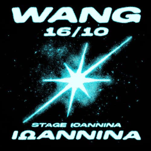 WANG LIVE ΙΩΑΝΝΙΝΑ // 16.10.2026 // STAGE IOANNINA