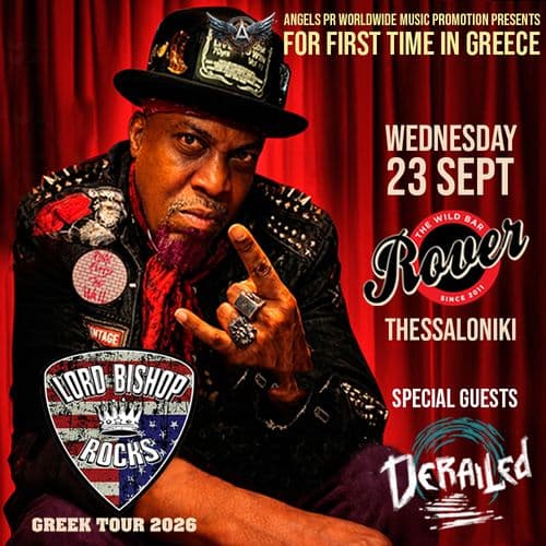 LORD BISHOP ROCKS live @ Rover || ft. special guests: DERAILED || ΤΕΤΑΡΤΗ 23 ΣΕΠΤΕΜΒΡΙΟΥ