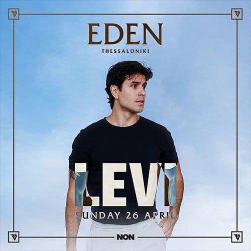 LEVI at EDEN THESSALONIKI